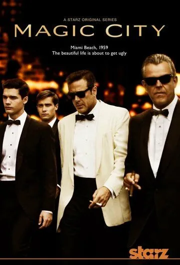 Город мечты / Magic City (2012)