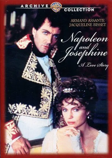 Наполеон и Жозефина. История любви / Napoleon and Josephine: A Love Story (1987)