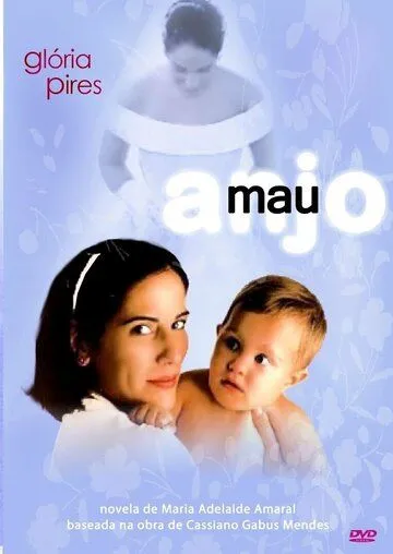 Жестокий ангел / Anjo Mau (1997)