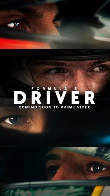 Формула-E: Пилот / Formula E: Driver (2025)