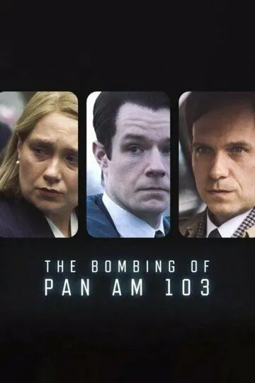 Взрыв на борту Pan Am 103 / The Bombing of Pan Am 103 (2025)