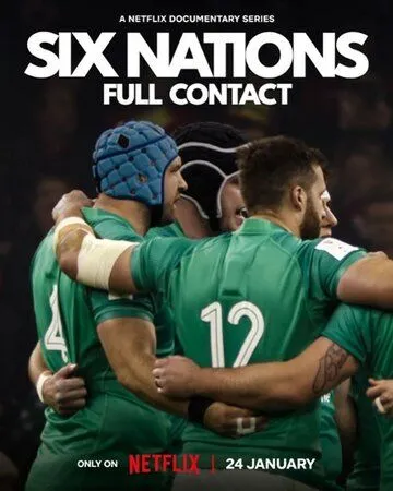 Кубок шести наций: Полный контакт / Six Nations: Full Contact (2024)