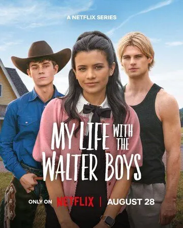 Моя жизнь с мальчиками Уолтер / My Life with the Walter Boys (2023)