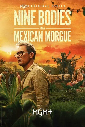 Девять тел в мексиканском морге / Nine Bodies in a Mexican Morgue (2025)