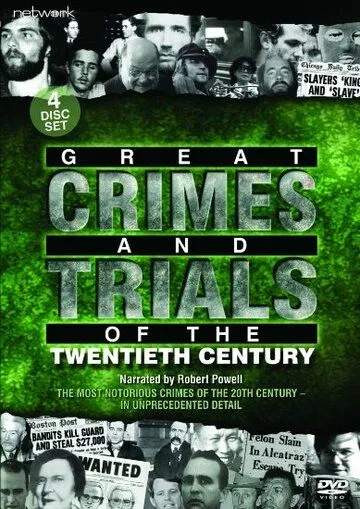 Самые громкие преступления двадцатого века / Great Crimes and Trials of the Twentieth Century (1992)
