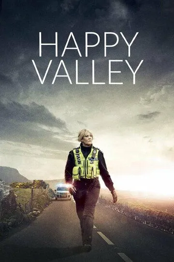 Счастливая долина / Happy Valley (2014)