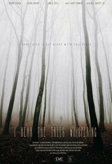 Я слышу шёпот деревьев / I Hear the Trees Whispering (2022)