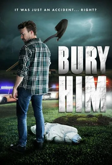 Похороните его / Bury Him (2024)