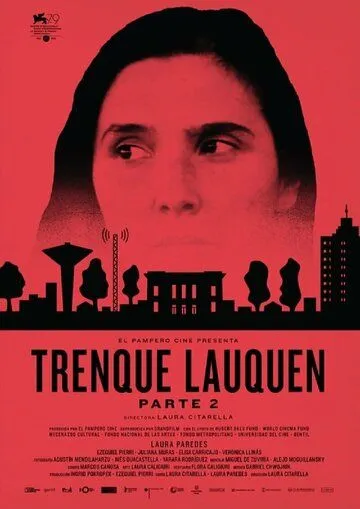 Тренке-Лаукен, часть 2 / Trenque Lauquen parte II (2022)