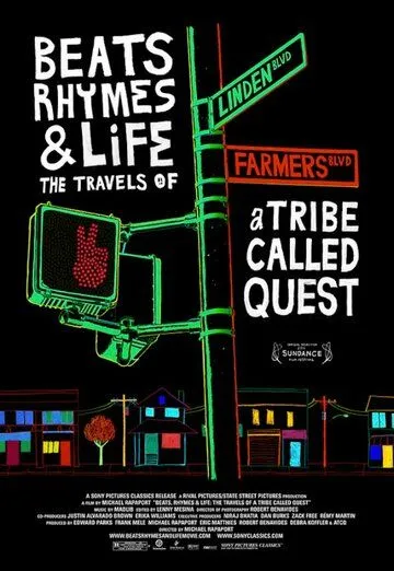 Биты, рифмы и жизнь: Путешествия группы A Tribe Called Quest / Beats, Rhymes & Life: The Travels of A Tribe Called Quest (2011)