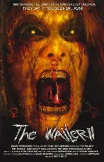 Плачущая 2 / The Wailer 2 (2007)