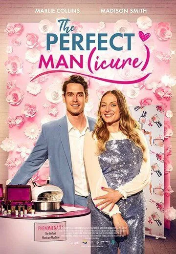 Идеальный маникюр / The Perfect Man(icure) (2023)