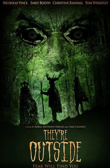 Они снаружи / They're Outside (2020)
