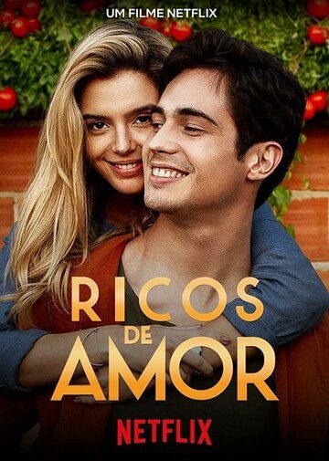 Влюблённый богач / Ricos de Amor (2020)