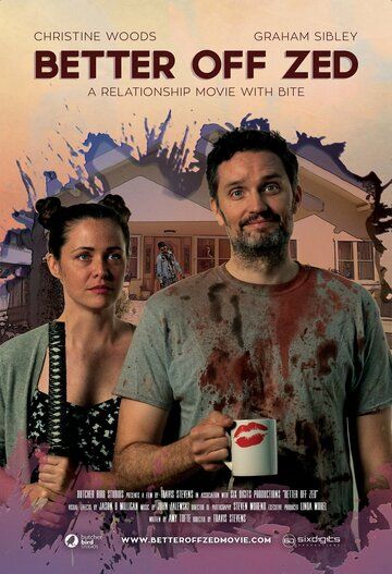 Так даже лучше / Better Off Zed (2018)