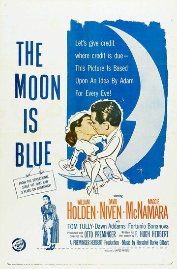 Синяя луна / The Moon Is Blue (1953)
