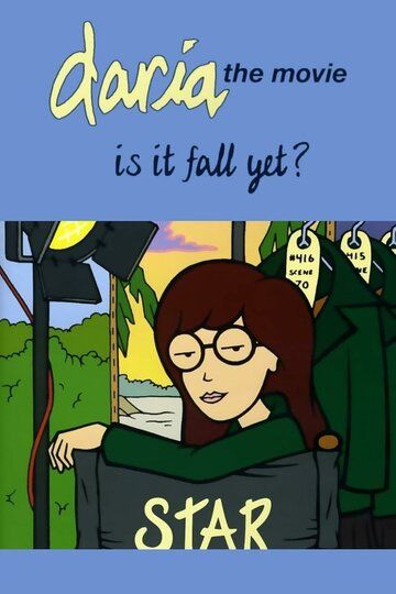 А скоро осень? / Daria in «Is It Fall Yet?» (2000)