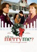 Давай поженимся / Will You Merry Me? (2008)