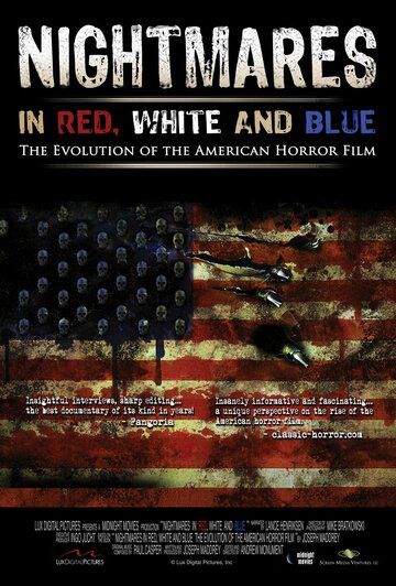 Американские кошмары / Nightmares in Red, White and Blue: The Evolution of the American Horror Film (2009)