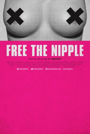 Освободите соски / Free the Nipple (2013)