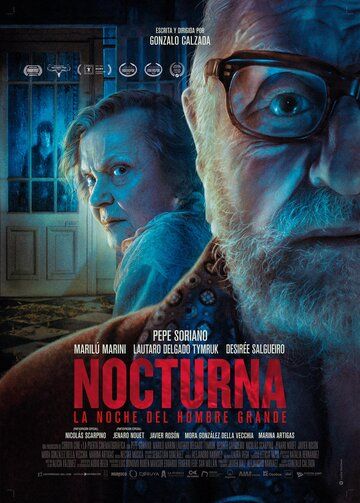 Ночь великого человека / Nocturna: La noche del hombre grande (2021)