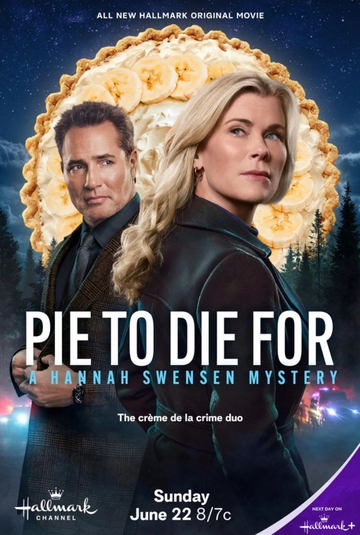 Убийственный пирог: Тайна Ханны Свенсен / Pie to Die For: A Hannah Swensen Mystery (2025)