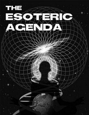 Тайный план / The Esoteric Agenda (2008)