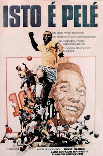 Это Пеле / Isto É Pelé (1974)