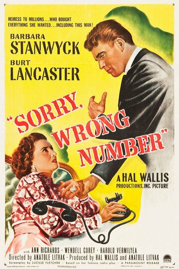 Извините, ошиблись номером / Sorry, Wrong Number (1948)