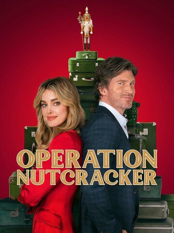 Операция «Щелкунчик» / Operation Nutcracker (2024)