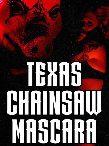 Техасская мазня бензопилой / Texas Chainsaw Mascara (2022)