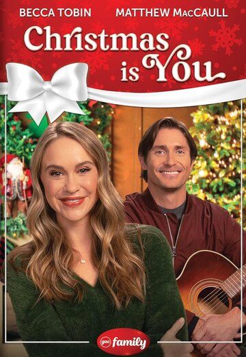 Рождество – это ты / Christmas Is You (2021)