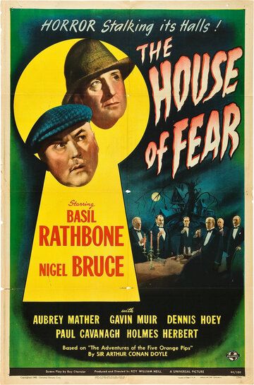 Шерлок Холмс: Замок ужаса / The House of Fear (1945)