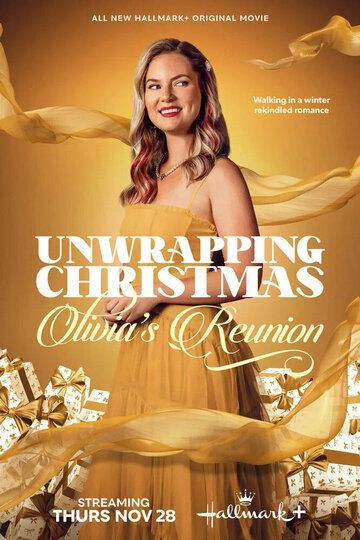 Рождество в обертке: Возвращение Оливии / Unwrapping Christmas: Olivia's Reunion (2024)