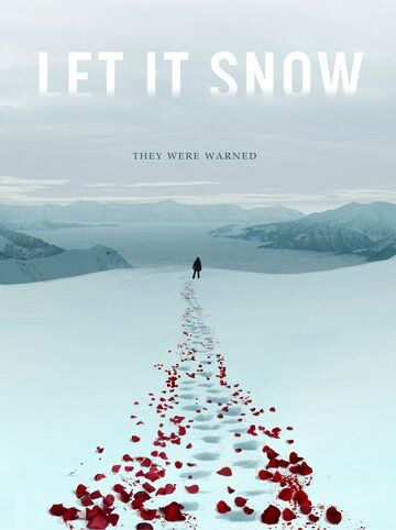 Пусть идёт снег / Let It Snow (2020)