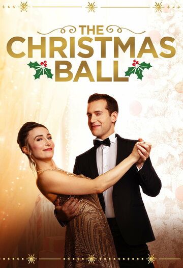 Рождественский бал / The Christmas Ball (2020)