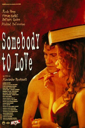 Тот, кто влюблен / Somebody to Love (1994)