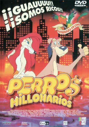 Псы-миллионеры / Hot Dogs: Wau - wir sind reich! (1999)