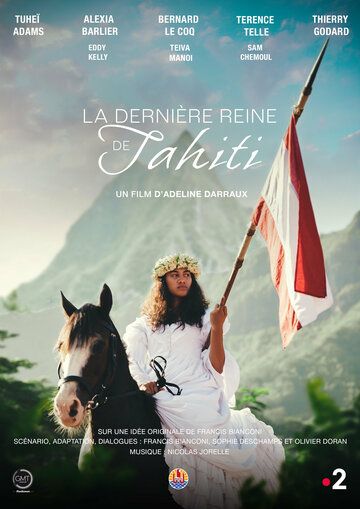Последняя королева Таити / La dernière Reine de Tahiti (2022)
