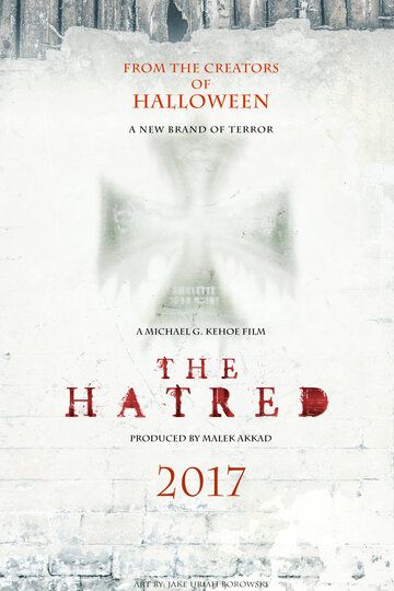 Ненависть / The Hatred (2017)
