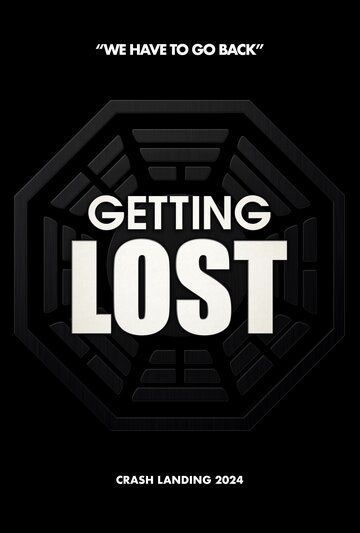 Создавая «Остаться в живых» / Getting Lost (2024)