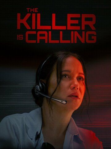 Убийца на линии / The Killer is Calling (2025)