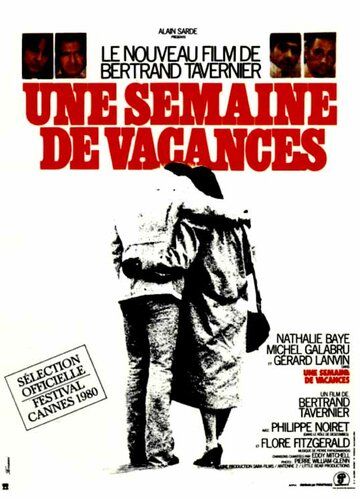 Неделя отпуска / Une semaine de vacances (1980)