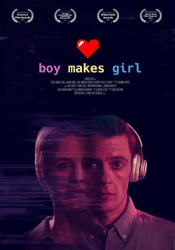 Парень создаёт девушку / Boy Makes Girl (2023)